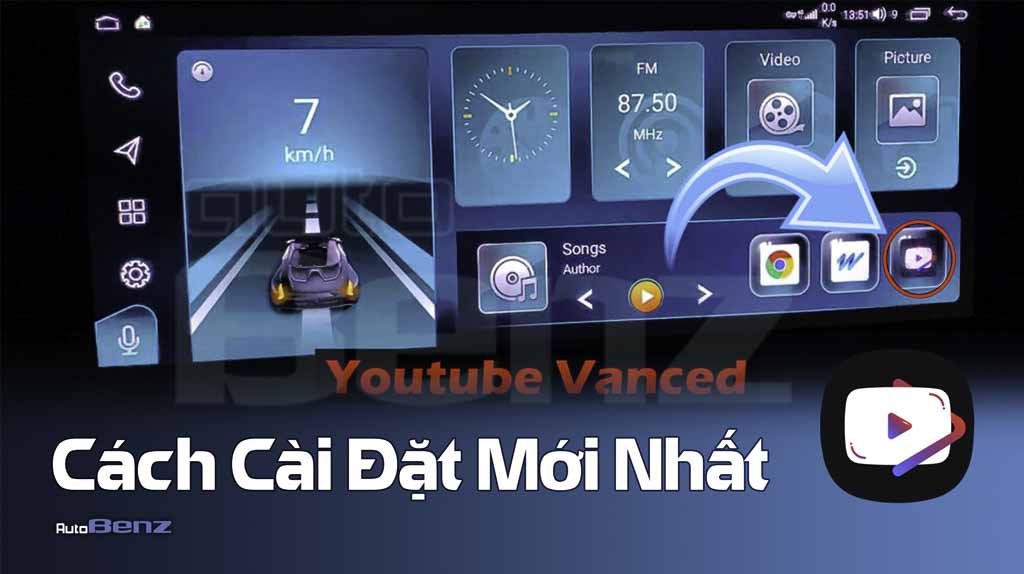 cài đặt youtube vanced cho màn hình android ô tô